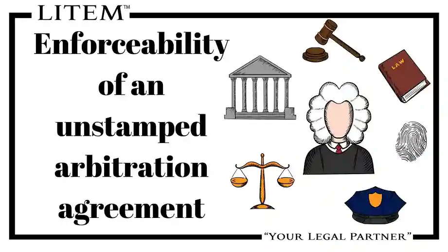 Enforceability of an unstamped arbitration agreement