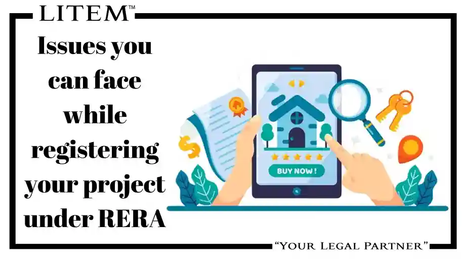 Issues you can face while registering your project under RERA