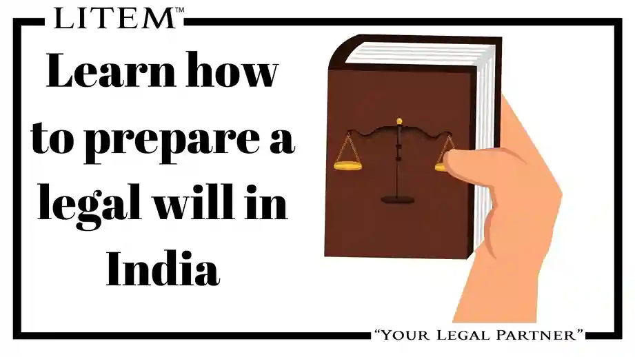 How to prepare a legal will in India