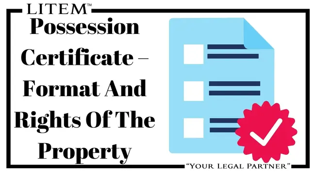Possession Certificate